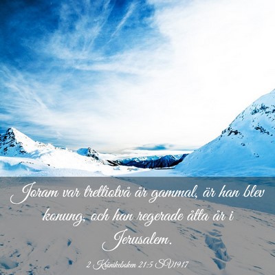 Picture 03 - 2 Krönikeboken 21:5 SV1917 - Joram var trettiotvå år gammal, är han blev - Bible Verse Picture