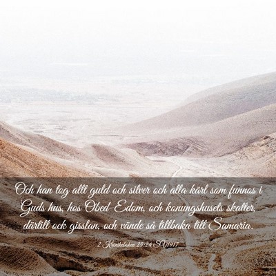 Picture 03 - 2 Krönikeboken 25:24 SV1917 - Och han tog allt guld och silver och alla kärl - Bible Verse Picture