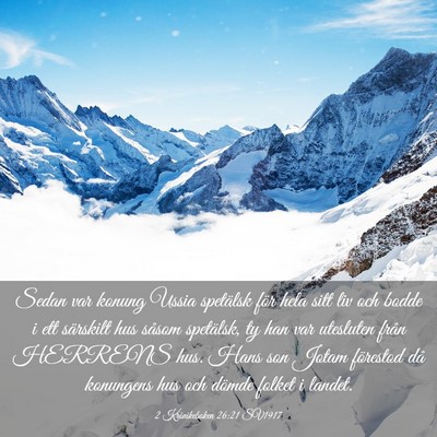 Picture 03 - 2 Krönikeboken 26:21 SV1917 - Sedan var konung Ussia spetälsk för hela sitt - Bible Verse Picture
