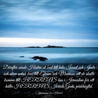 Picture 03 - 2 Krönikeboken 30:1 SV1917 - Därefter sände Hiskia ut bud till hela Israel - Bible Verse Picture