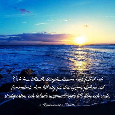 Picture 03 - 2 Krönikeboken 32:6 SV1917 - Och han tillsatte krigshövitsmän över folket - Bible Verse Picture