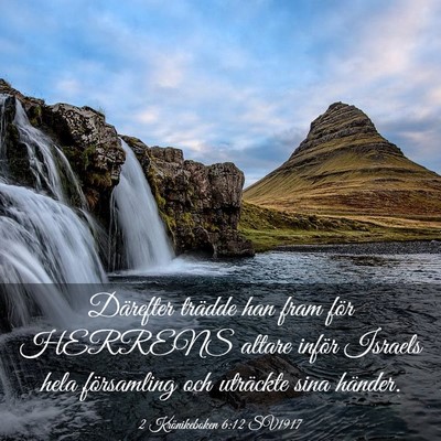 Picture 03 - 2 Krönikeboken 6:12 SV1917 - Därefter trädde han fram för HERRENS altare - Bible Verse Picture