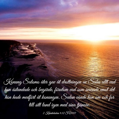 Picture 03 - 2 Krönikeboken 9:12 SV1917 - Konung Salomo åter gav åt drottningen av Saba - Bible Verse Picture
