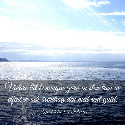 Picture 03 - 2 Krönikeboken 9:17 SV1917 - Vidare lät konungen göra en stor tron av - Bible Verse Picture
