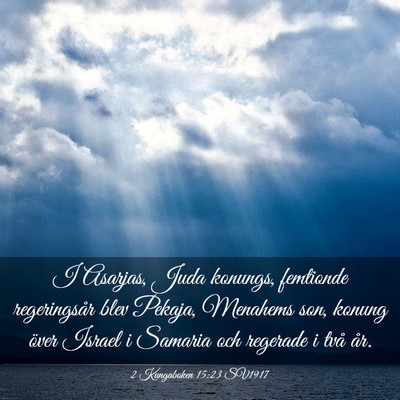 Picture 03 - 2 Kungaboken 15:23 SV1917 - I Asarjas, Juda konungs, femtionde regeringsår - Bible Verse Picture