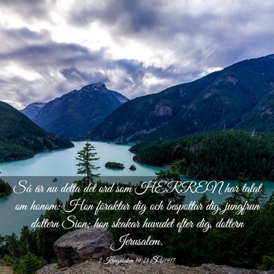 Picture 03 - 2 Kungaboken 19:21 SV1917 - Så är nu detta det ord som HERREN har talat om - Bible Verse Picture