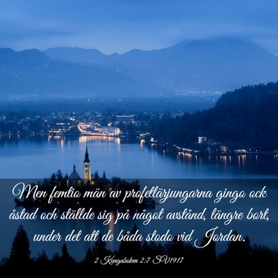 Picture 03 - 2 Kungaboken 2:7 SV1917 - Men femtio män av profetlärjungarna gingo ock - Bible Verse Picture