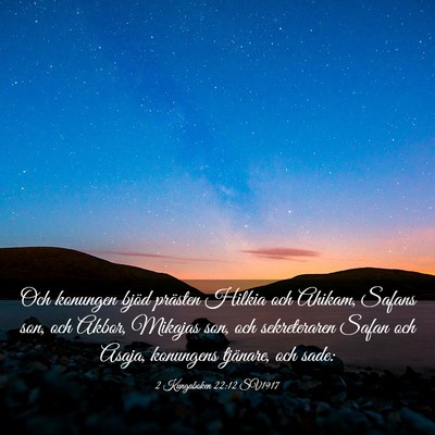 Picture 03 - 2 Kungaboken 22:12 SV1917 - Och konungen bjöd prästen Hilkia och Ahikam, - Bible Verse Picture
