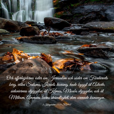 Picture 03 - 2 Kungaboken 23:13 SV1917 - Och offerhöjderna öster om Jerusalem och söder - Bible Verse Picture