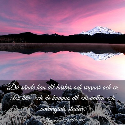 Picture 03 - 2 Kungaboken 6:14 SV1917 - Då sände han dit hästar och vagnar och en stor - Bible Verse Picture