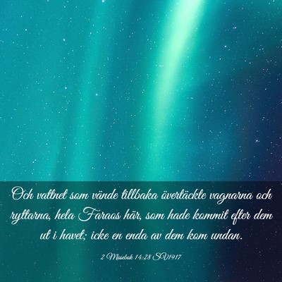 Picture 03 - 2 Mosebok 14:28 SV1917 - Och vattnet som vände tillbaka övertäckte - Bible Verse Picture