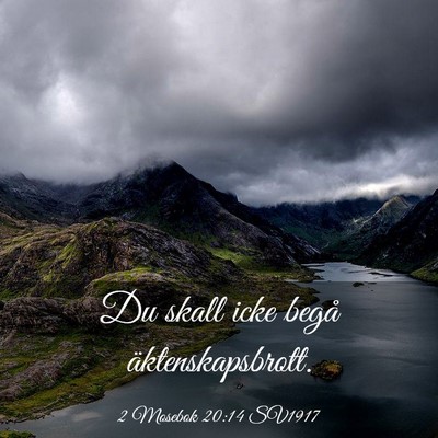 Picture 03 - 2 Mosebok 20:14 SV1917 - Du skall icke begå - Bible Verse Picture
