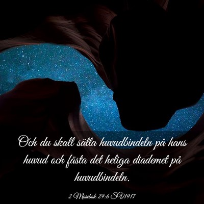 Picture 03 - 2 Mosebok 29:6 SV1917 - Och du skall sätta huvudbindeln på hans huvud - Bible Verse Picture