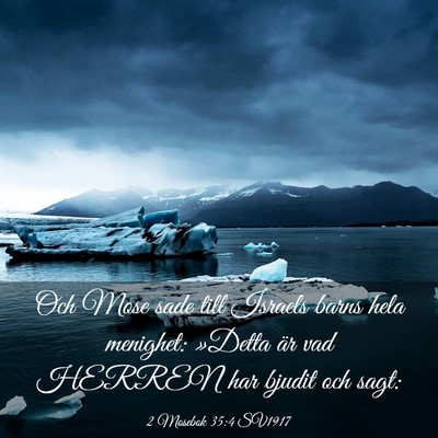 Picture 03 - 2 Mosebok 35:4 SV1917 - Och Mose sade till Israels barns hela menighet: - Bible Verse Picture