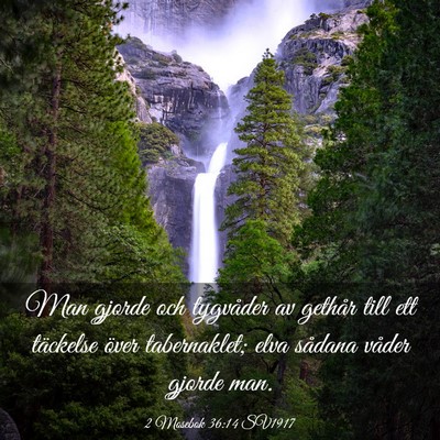 Picture 03 - 2 Mosebok 36:14 SV1917 - Man gjorde och tygvåder av gethår till ett - Bible Verse Picture