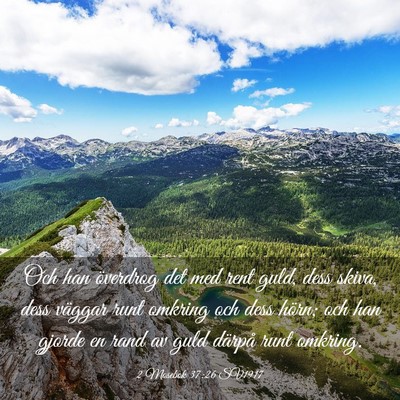 Picture 03 - 2 Mosebok 37:26 SV1917 - Och han överdrog det med rent guld, dess skiva, - Bible Verse Picture