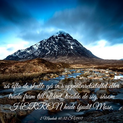 Picture 03 - 2 Mosebok 40:32 SV1917 - så ofta de skulle gå in i uppenbarelsetältet - Bible Verse Picture