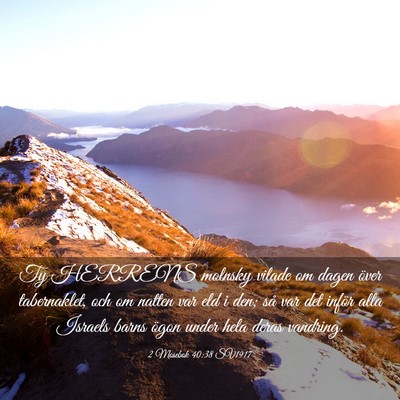 Picture 03 - 2 Mosebok 40:38 SV1917 - Ty HERRENS molnsky vilade om dagen över - Bible Verse Picture