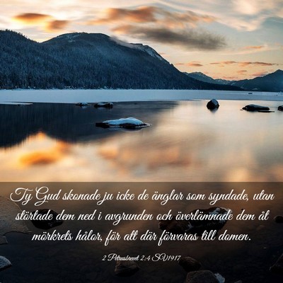 Picture 03 - 2 Petrusbrevet 2:4 SV1917 - Ty Gud skonade ju icke de änglar som syndade, - Bible Verse Picture