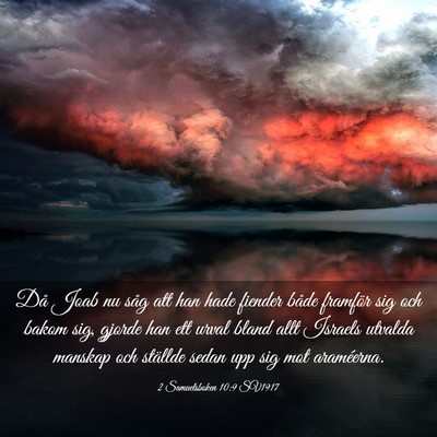 Picture 03 - 2 Samuelsboken 10:9 SV1917 - Då Joab nu såg att han hade fiender både - Bible Verse Picture