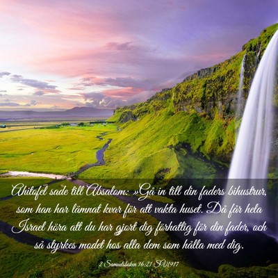 Picture 03 - 2 Samuelsboken 16:21 SV1917 - Ahitofel sade till Absalom: »Gå in till din - Bible Verse Picture