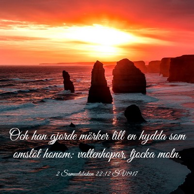 Picture 03 - 2 Samuelsboken 22:12 SV1917 - Och han gjorde mörker till en hydda som omslöt - Bible Verse Picture