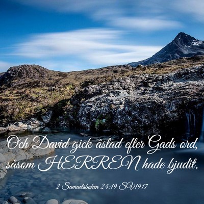 Picture 03 - 2 Samuelsboken 24:19 SV1917 - Och David gick åstad efter Gads ord, såsom - Bible Verse Picture