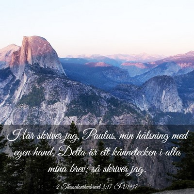 Picture 03 - 2 Thessalonikerbrevet 3:17 SV1917 - Här skriver jag, Paulus, min hälsning med egen - Bible Verse Picture