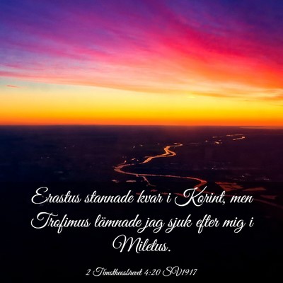 Picture 03 - 2 Timotheosbrevet 4:20 SV1917 - Erastus stannade kvar i Korint, men Trofimus - Bible Verse Picture