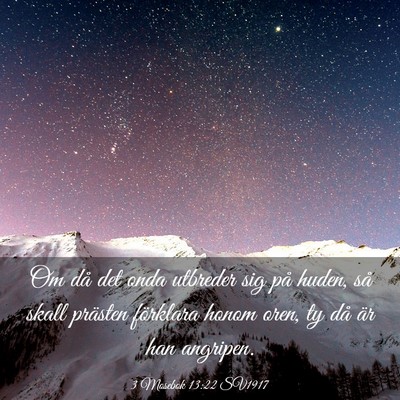 Picture 03 - 3 Mosebok 13:22 SV1917 - Om då det onda utbreder sig på huden, så skall - Bible Verse Picture