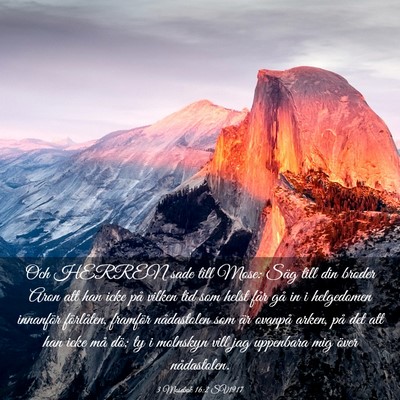 Picture 03 - 3 Mosebok 16:2 SV1917 - Och HERREN sade till Mose: Säg till din broder - Bible Verse Picture