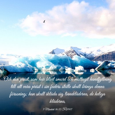 Picture 03 - 3 Mosebok 16:32 SV1917 - Och den präst, som har blivit smord och mottagit - Bible Verse Picture