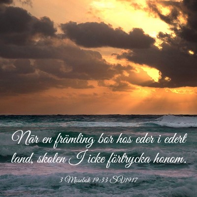 Picture 03 - 3 Mosebok 19:33 SV1917 - När en främling bor hos eder i edert land, - Bible Verse Picture