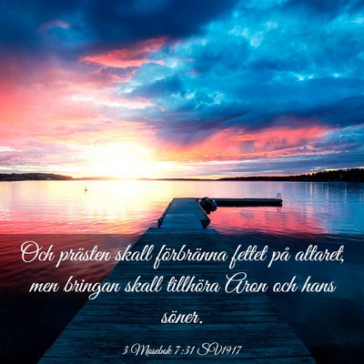 Picture 03 - 3 Mosebok 7:31 SV1917 - Och prästen skall förbränna fettet på - Bible Verse Picture