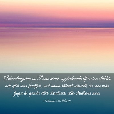 Picture 03 - 4 Mosebok 1:38 SV1917 - Avkomlingarna av Dans söner, upptecknade efter - Bible Verse Picture