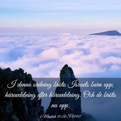 Picture 03 - 4 Mosebok 10:28 SV1917 - I denna ordning bröto Israels barn upp, - Bible Verse Picture