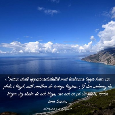 Picture 03 - 4 Mosebok 2:17 SV1917 - Sedan skall uppenbarelsetältet med leviternas - Bible Verse Picture