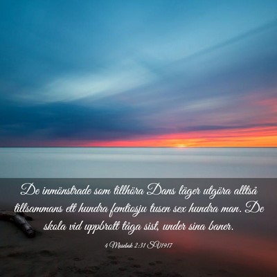 Picture 03 - 4 Mosebok 2:31 SV1917 - De inmönstrade som tillhöra Dans läger utgöra - Bible Verse Picture