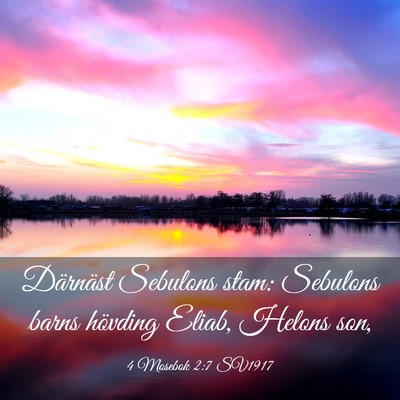 Picture 03 - 4 Mosebok 2:7 SV1917 - Därnäst Sebulons stam: Sebulons barns hövding - Bible Verse Picture