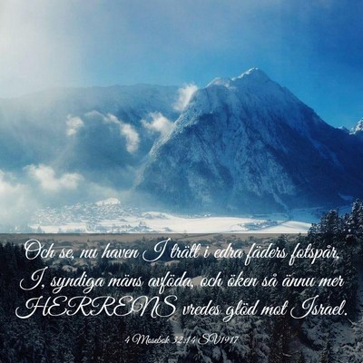 Picture 03 - 4 Mosebok 32:14 SV1917 - Och se, nu haven I trätt i edra fäders - Bible Verse Picture