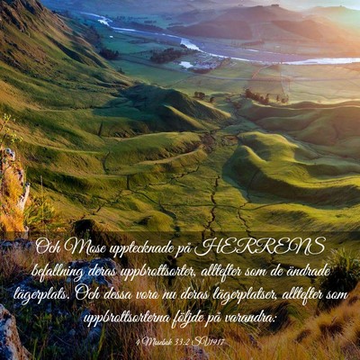 Picture 03 - 4 Mosebok 33:2 SV1917 - Och Mose upptecknade på HERRENS befallning deras - Bible Verse Picture