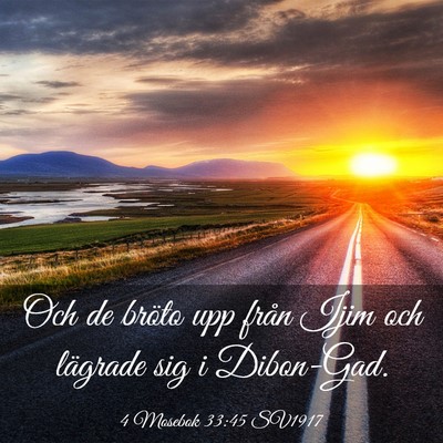 Picture 03 - 4 Mosebok 33:45 SV1917 - Och de bröto upp från Ijim och lägrade sig i - Bible Verse Picture