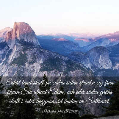 Picture 03 - 4 Mosebok 34:3 SV1917 - Edert land skall på södra sidan sträcka sig - Bible Verse Picture