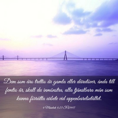 Picture 03 - 4 Mosebok 4:23 SV1917 - Dem som äro trettio år gamla eller därutöver, - Bible Verse Picture