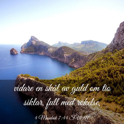 Picture 03 - 4 Mosebok 7:44 SV1917 - vidare en skål av guld om tio siklar, full med - Bible Verse Picture