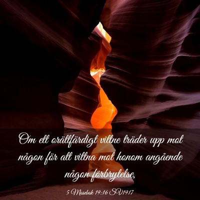 Picture 03 - 5 Mosebok 19:16 SV1917 - Om ett orättfärdigt vittne träder upp mot - Bible Verse Picture