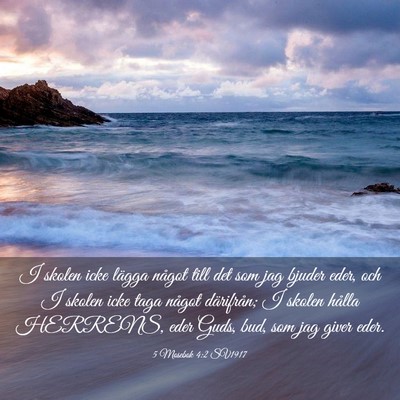 Picture 03 - 5 Mosebok 4:2 SV1917 - I skolen icke lägga något till det som jag - Bible Verse Picture
