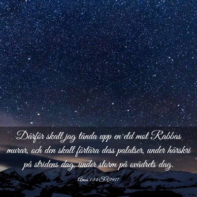 Picture 03 - Amos 1:14 SV1917 - Därför skall jag tända upp en eld mot Rabbas - Bible Verse Picture