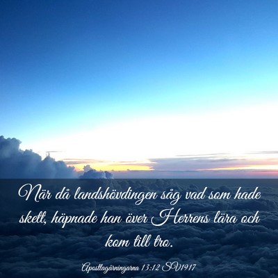 Picture 03 - Apostlagärningarna 13:12 SV1917 - När då landshövdingen såg vad som hade skett, - Bible Verse Picture