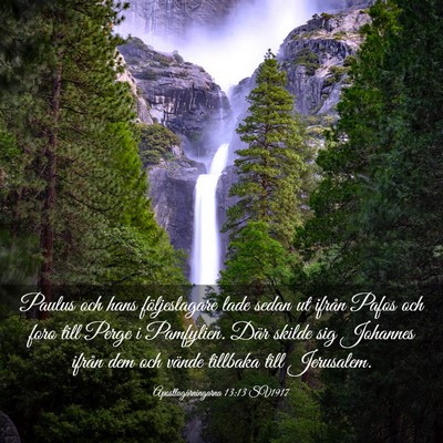 Picture 03 - Apostlagärningarna 13:13 SV1917 - Paulus och hans följeslagare lade sedan ut - Bible Verse Picture